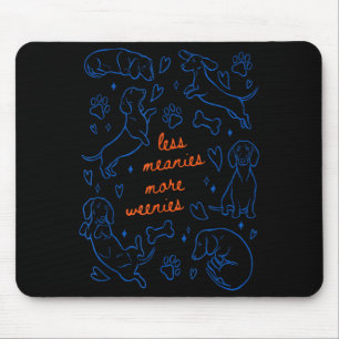 Weniger Gemeinheiten, mehr Würstchen, lustiger Dac Mousepad