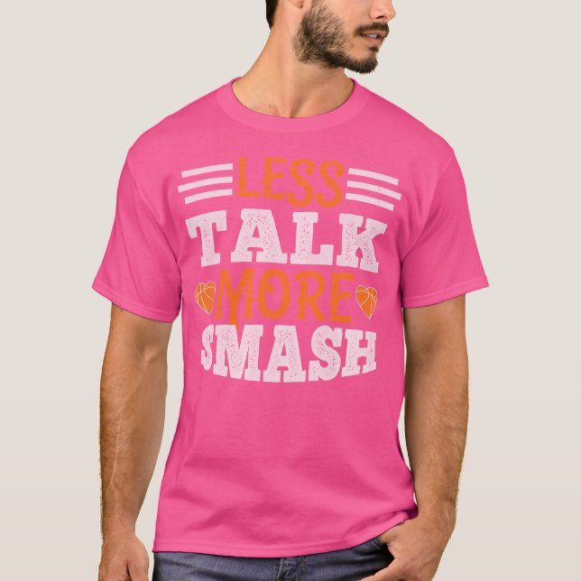 Weniger Gerede mehr Schlag - Basketballgeschenk T-Shirt (Vorderseite)