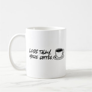 Weniger gesprächig, mehr Kaffee - Coffein Lover Kaffeetasse