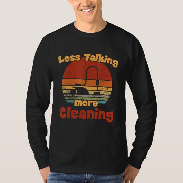 Weniger Gesprächsstoff Reinigung des Hausmeisters T-Shirt (Vorderseite)