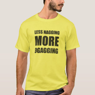 Weniger Gezeter, mehr T-Stück 9gagging und Freund T-Shirt