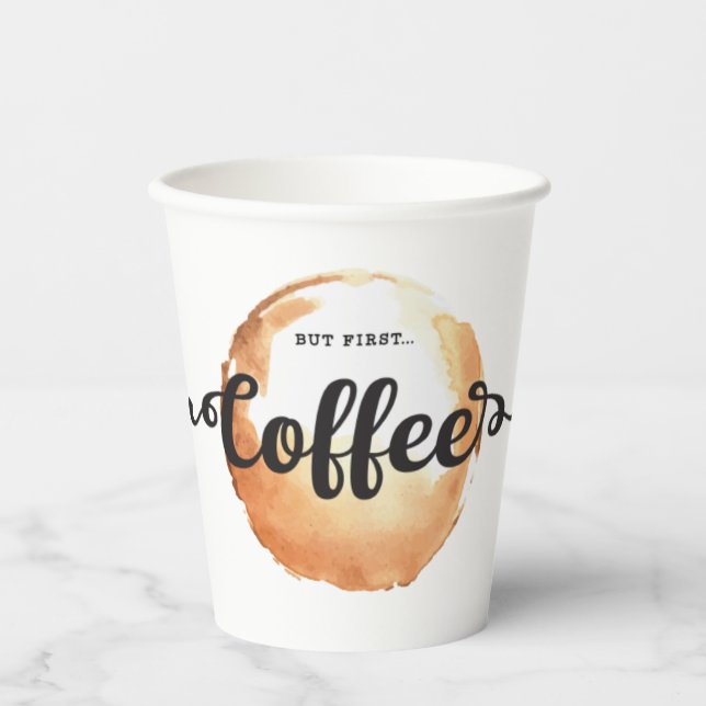Weniger Kaffee und mehr als der erste Kaffee Pappbecher (Vorderseite)