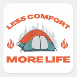 WENIGER KOMFORT MEHR Camping Quadratischer Aufkleber