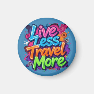 Weniger Leben Mehr Reisen Neon Graffiti Reise Zita Magnet
