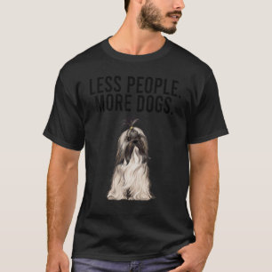 Weniger Leute mehr Hunde Lhasa Apsos Introvertiert T-Shirt