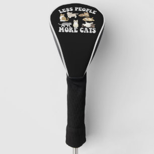 Weniger Leute mehr Katzen Funny Introvertierte Lie Golf Headcover