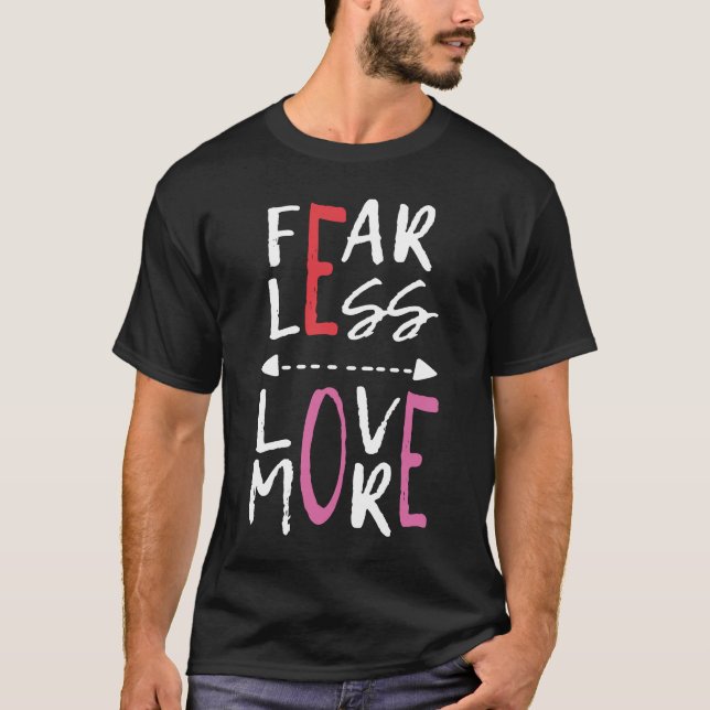 Weniger Liebe Motivierend T-Shirt (Vorderseite)