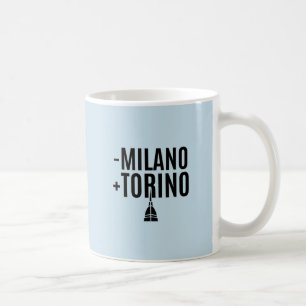 Weniger Mailand, mehr Turin - Savoyardische Ironie Kaffeetasse