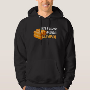 Weniger Menschen Lumpio Filipino Food Feinschmecke Hoodie