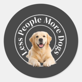 Weniger Menschen, mehr Hunde – Minimalistischer Hu Runder Aufkleber