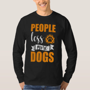 Weniger Menschen mehr Hunde stellen Haustiere zur T-Shirt