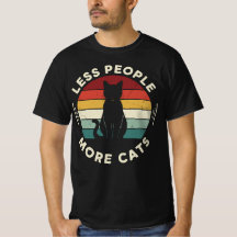 Weniger Menschen, mehr Katzen | Lustiges Retro-Kat