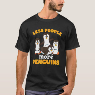 Weniger Menschen Mehr Pinguine Zoowärter Antarktis T-Shirt