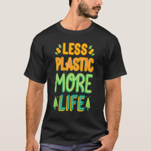 Weniger Plastik mehr Umweltschutz G T-Shirt