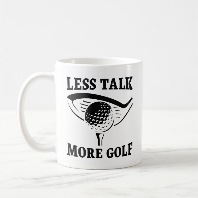 Weniger reden mehr Golf Kaffeetasse (Links)