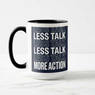 Weniger reden, mehr handeln Motivations-Typografie Tasse
