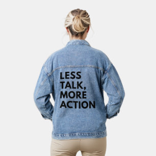 WENIGER REDEN MEHR HANDLUNG JEANSJACKE