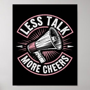 Weniger reden, mehr jubeln Lustiger Cheerleader Ch Poster