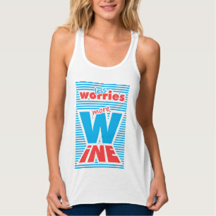 Weniger Sorgen, mehr Wein (blaue Version), Tank Top