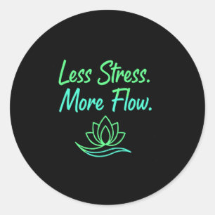 Weniger Stress Mehr Flow Yoga Meditation Achtsamke Runder Aufkleber