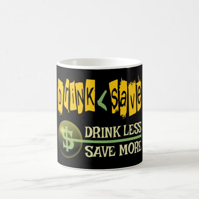 Weniger trinken, mehr Gerettet Kaffeetasse (Mittel)