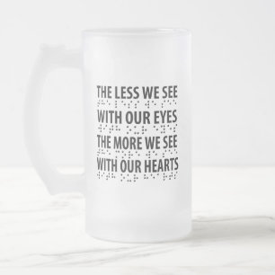 Weniger wir mit unseren Augen sehen - Blindheit Br Mattglas Bierglas