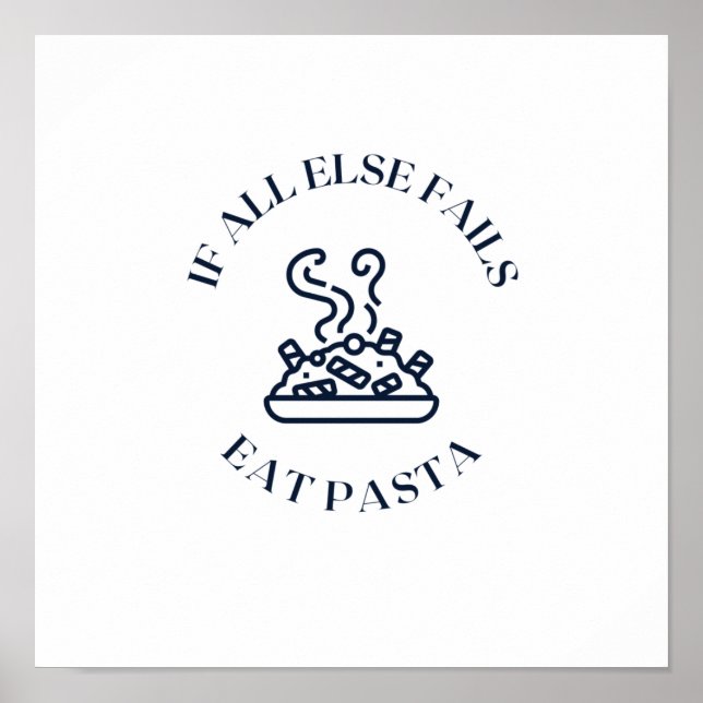 Wenn alle anderen versage Pasta essen Poster (Vorne)