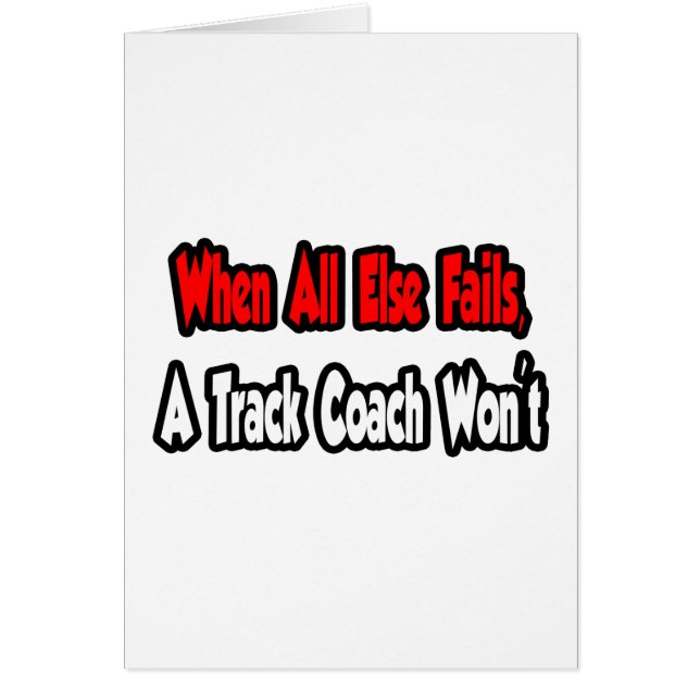 Wenn alles andere Versage, wird kein Track Coach (Vorne)