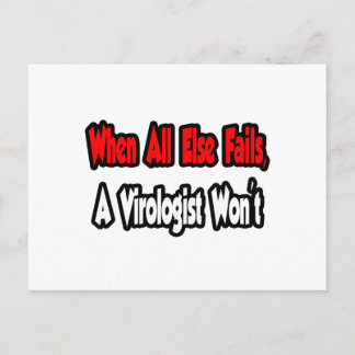 Wenn alles andere Versage, wird kein Virologe Postkarte
