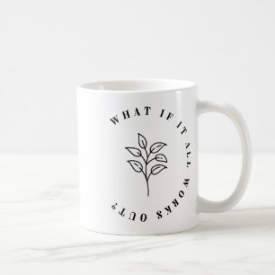 Wenn alles ein Blumentarif für die psychische Gesu Kaffeetasse