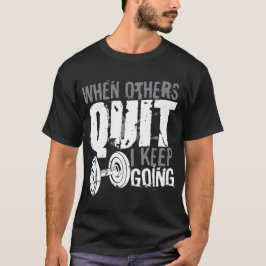 wenn andere aufhören, behalten zu werden T-Shirt