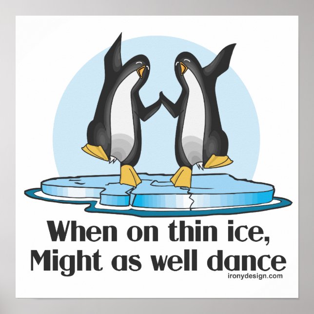 Wenn auf dünne Ice Funny Pinguine Poster (Vorne)