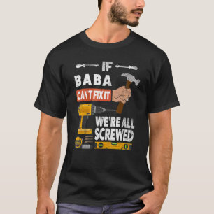 Wenn Baba es nicht reparieren kann, sind wir alle T-Shirt