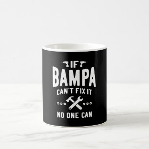 Wenn Bampa nicht reparieren kann es Vater Großvate Kaffeetasse