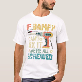 Wenn Bampy es nicht reparieren kann, sind wir alle T-Shirt