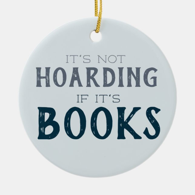 Wenn Bücher lustig buchen, blau bleiben Keramik Ornament (Vorne)
