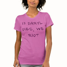 WENN DARYL STIRBT, RANDALIEREN WIR
