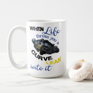 Wenn das Leben dich eine Kurve wirft Kaffeetasse