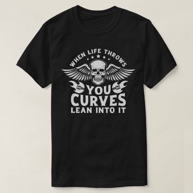 Wenn das Leben dich umwirbelt, schlängelt es Motor T-Shirt (Design vorne)