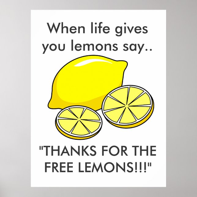 Wenn das Leben dir Lemons Funny Slogan gibt Poster (Vorne)