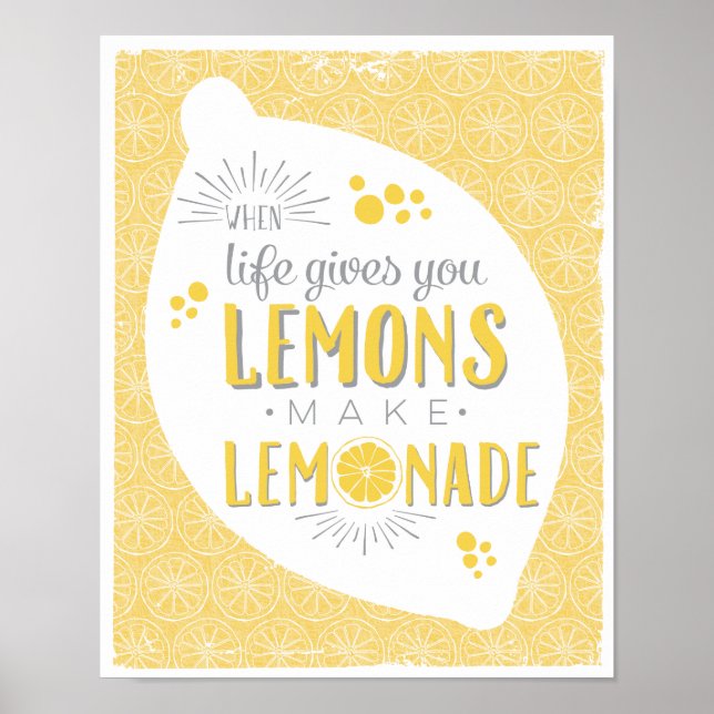 'Wenn das Leben dir Lemons macht Lemonade' drucken Poster (Vorne)