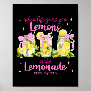 Wenn das Leben dir Zitronen gibt, die Lemonade-Coq Poster