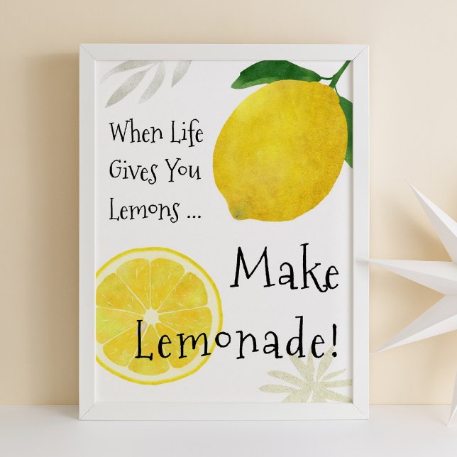 Wenn das Leben dir Zitronen gibt, mach Lemonade Po Poster (Von Creator hochgeladen)