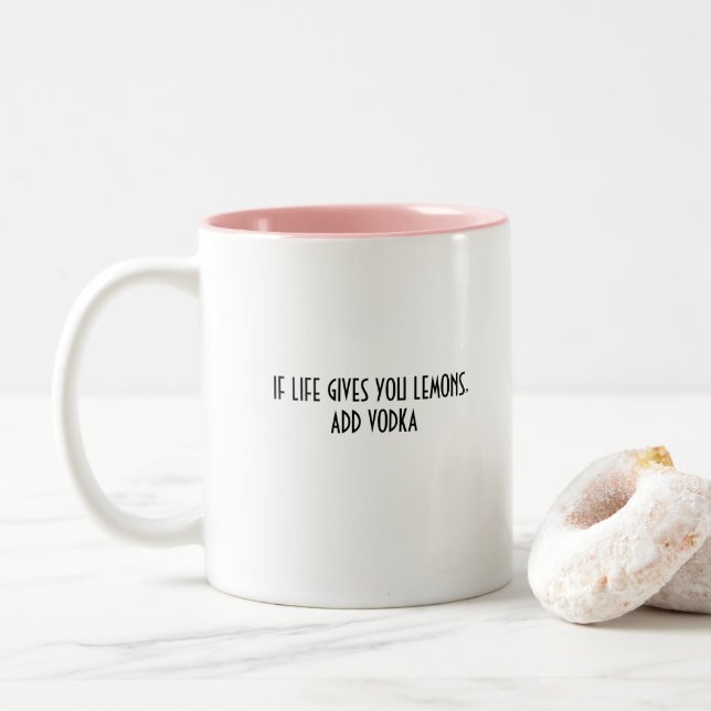 Wenn das Leben dir Zitronen gibt - Motivierend Kaf Zweifarbige Tasse (Mit Donut)