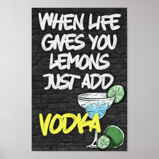 Wenn das Leben gibt Ihnen Lemon einfach hinzufügen Poster