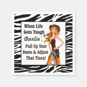 Wenn das Leben hart wird, zieht Darlin die Stiefel Serviette