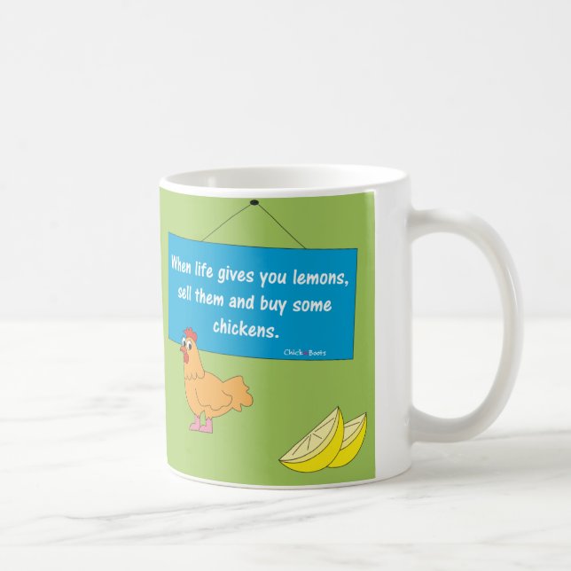 Wenn das Leben Ihnen Zitronen-… Tasse gibt (Rechts)
