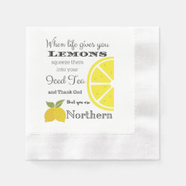 Wenn das Leben Lemons nördlichen Spaß gibt Serviette