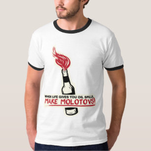 wenn das Leben Sie gibt, machen Ölpesten molotovs T-Shirt