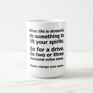 Wenn das Leben stressig ist Kaffeetasse
